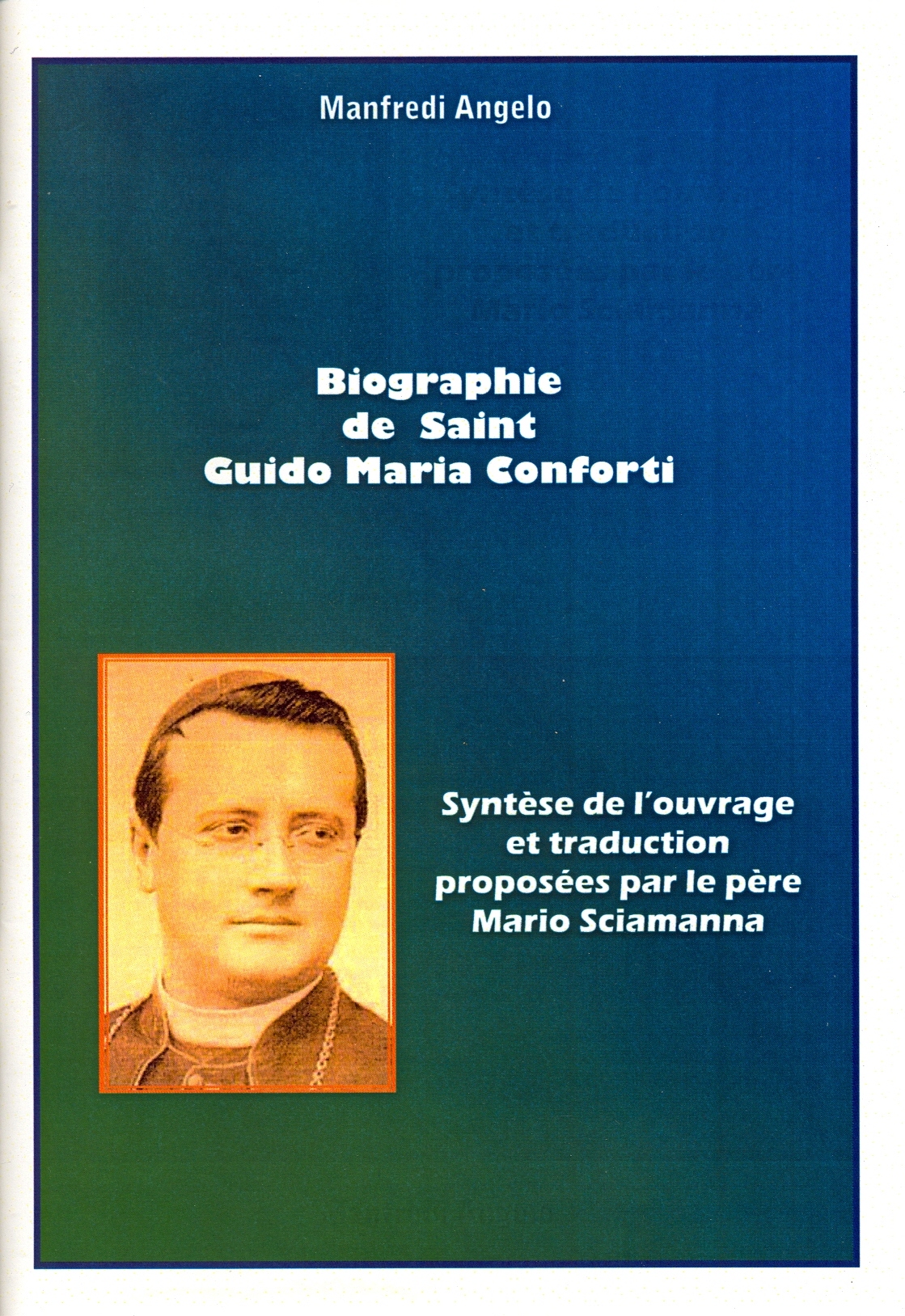 Copertina di Biographie de Saint Guido Maria Conforti