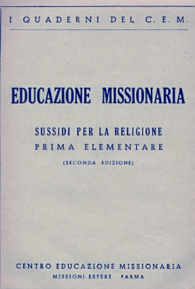 Copertina di Educazione Missionaria. Sussidi per la Religione. I Elementare