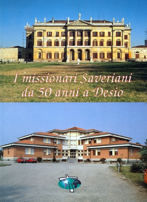 Copertina di I Missionari Saveriani da 50 anni a Desio (1947-1997)