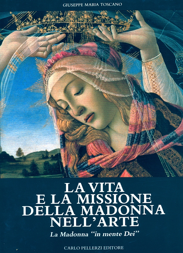 Copertina di La vita e la missione della Madonna nell'arte 