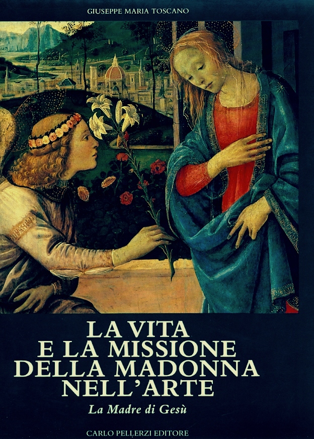 Copertina di La vita e la missione della Madonna nell'arte 
