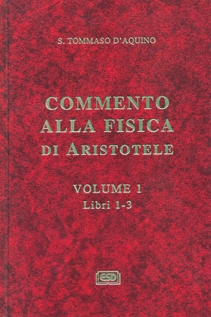 Copertina di S. Tommaso d'Aquino. Commento alla Fisica di Aristotele. 1