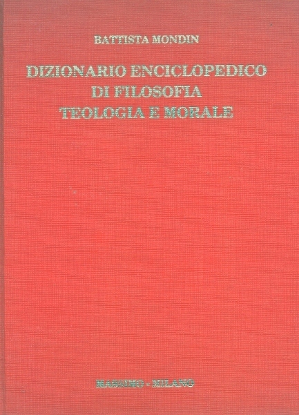 Copertina di Dizionario enciclopedico di filosofia teologia e morale 