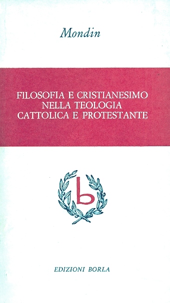 Copertina di Filosofia e cristianesimo nella teologia cattolica e protestante
