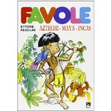 Copertina di Favole. Aztechi - Maya - Incas