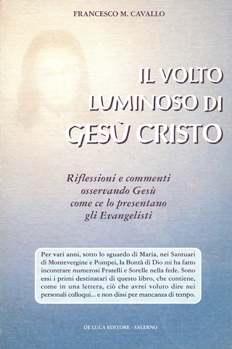 Copertina di Il volto luminoso di Gesù Cristo