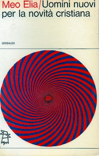 Copertina di Uomini nuovi per la novità cristiana