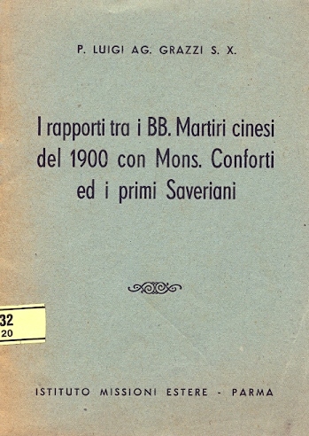 Copertina di I rapporti tra i BB. Martiri cinesi del 1900 con Mons. Conforti ed i primi Saveriani