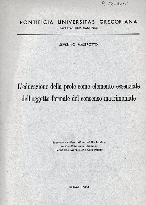 Copertina di L'educazione della prole come elemento essenziale dell'oggetto formale del consenso matrimoniale