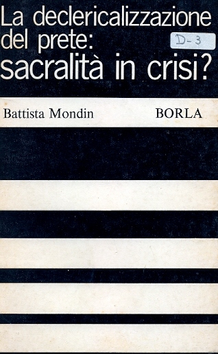 Copertina di La declericalizzazione del prete: sacralità in crisi?