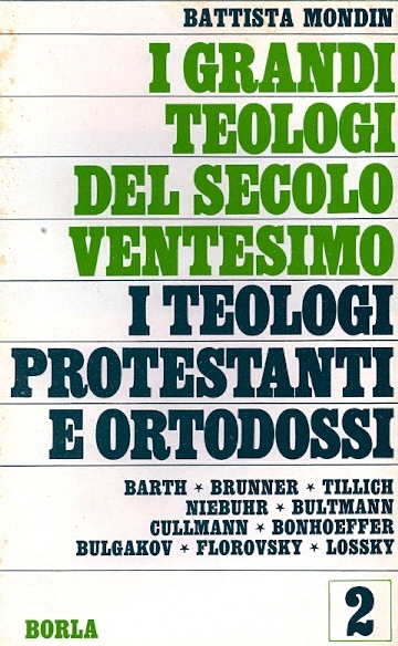 Copertina di I grandi teologi del secolo ventesimo. 2 I teologi protestanti e ortodossi
