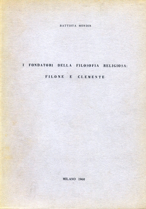 Copertina di I fondatori della filosofia religiosa: Filone e Clemente
