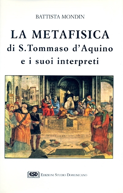 Copertina di La Metafisica di S. Tommaso d'Aquino e i suoi interpreti