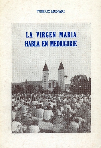 Copertina di La Virgen Maria habla en Mediugorie