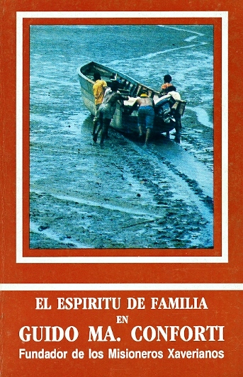 Copertina di El Espiritu de Familia en Guido Ma. Conforti Fundador de los Misioneros Xaverianos