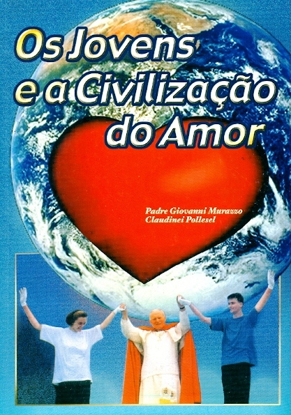 Copertina di Os Jovens e a Civilização do Amor