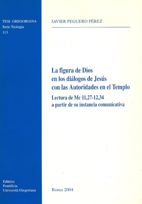 Copertina di La figura de Dios en los dialogos de Jesus con las Autoridad en el Templo