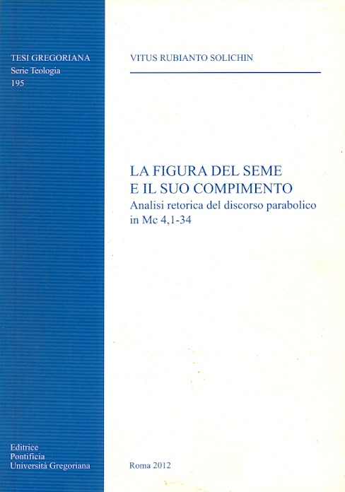 Copertina di La figura del seme e il suo compimento 