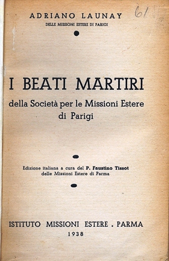 Copertina di I Beati Martiri della Società per le Missioni Estere di Parigi