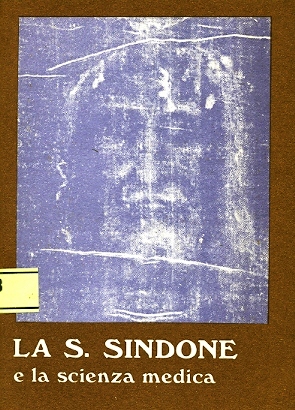 Copertina di La S. Sindone e la scienza medica