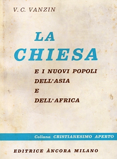 Copertina di La Chiesa e i Nuovi Popoli dell'Asia e dell'Africa