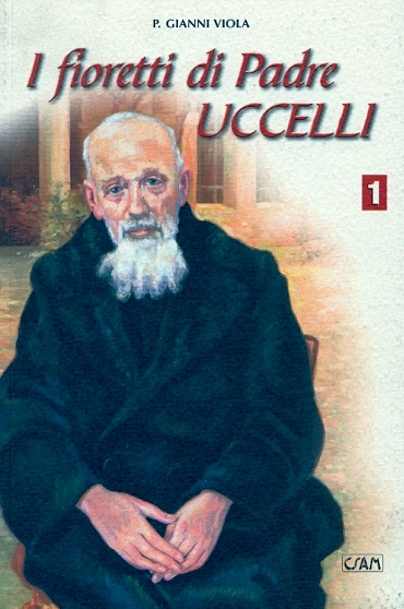Copertina di I fioretti di Padre Uccelli 1