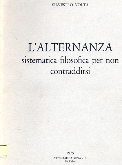 Copertina di L'alternanza sistematica filosofica per non contraddirsi